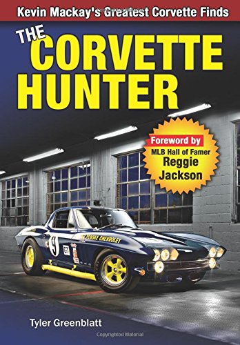 The Corvette Hunter: Kevin Mackay’s Greatest Corvette Finds