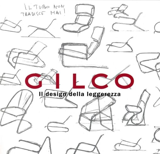 Gilco, il design della leggerezza ( Designing Lightness)