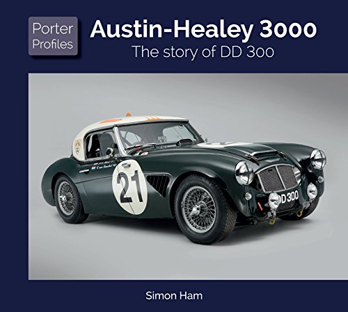 Austin Healey 3000: The story of DD 300