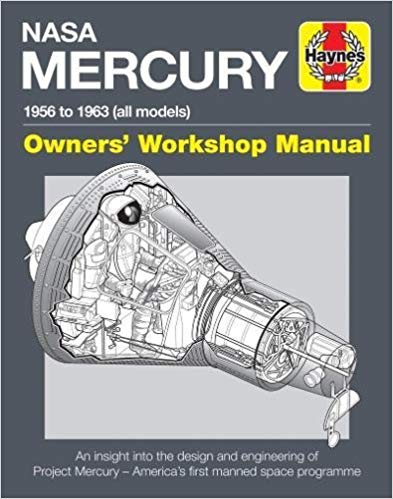 NASA Mercury  1956-1963 Owner’s Workshop Manual