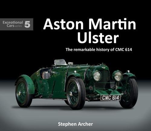 Aston Martin Ulster: The remarkable history of CMC 614 (Exceptional Cars)