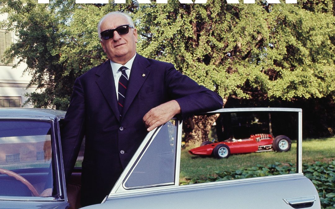 Enzo Ferrari: Power, Politics and the Making of an Automobile Empire