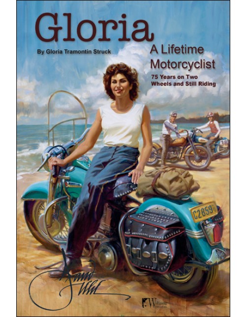 Gloria – A Lifetime Motorcyclist 75 Years on Two Wheels and Still Riding