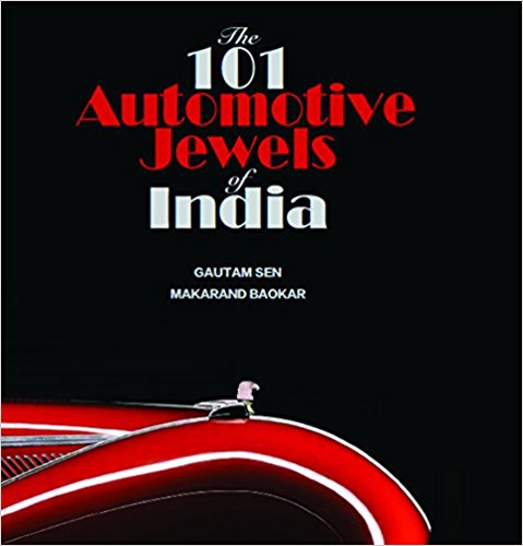 The 101 Automotive Jewels of India