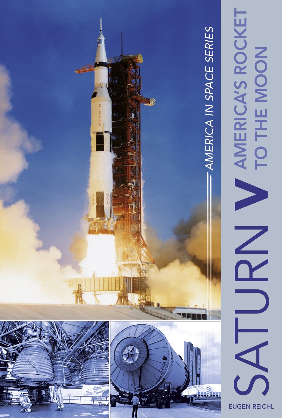 Saturn V: America's Rocket to the Moon