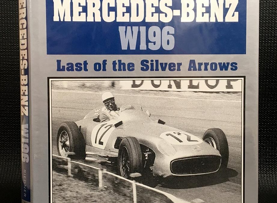 Mercedes-Benz W196 The Last of the Silver Arrows