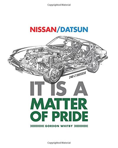 Nissan / Datsun It Is A Matter of Pride