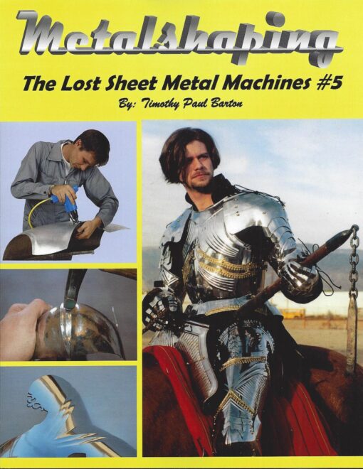 Metalshaping - The Lost Sheet Metal Machines #5