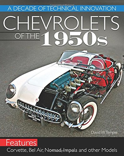 Chevrolets of the 1950s:  A Decade of Technical Innovation