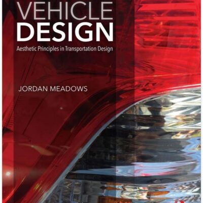 Vehicle Design: Aesthetic Principles in Transportation Design