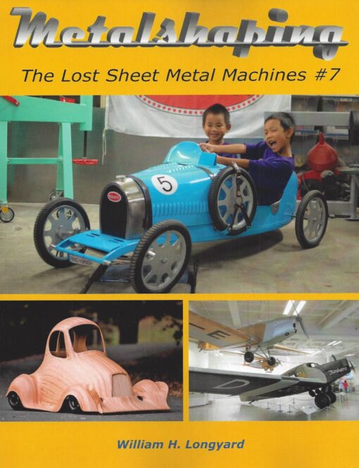 Metalshaping - The Lost Sheet Metal Machines #7