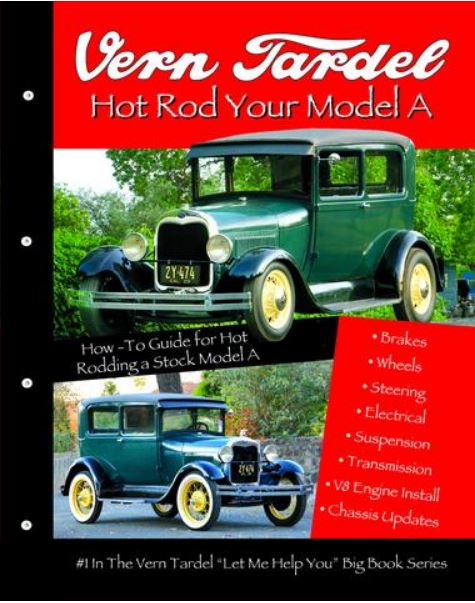 Vern Tardel Hot Rod Your Model A