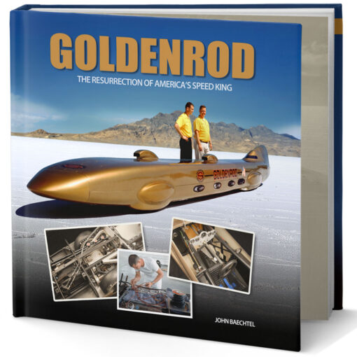 GOLDENROD  The Resurrection of America's Speed King