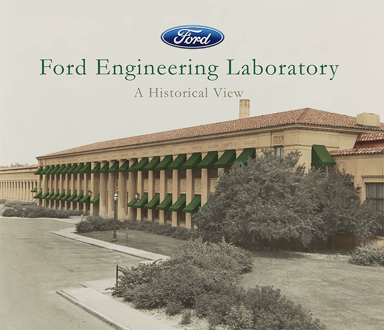 Ford Engineering Laboratory – A Historical View