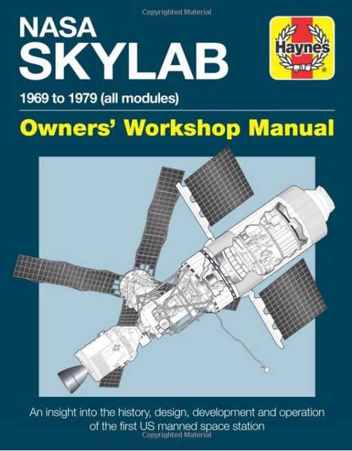 NASA Skylab Owners' Workshop Manual: 1969 to 1979 (all models)