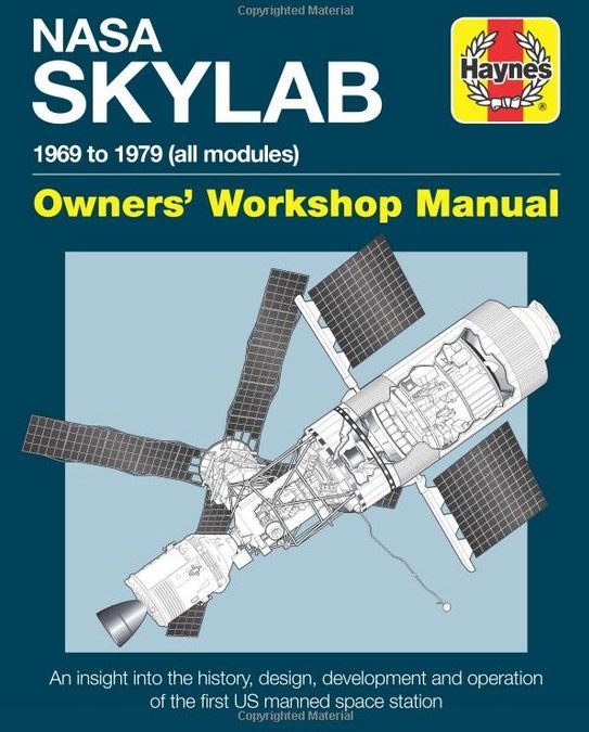NASA Skylab Owners’ Workshop Manual: 1969 to 1979 (all models)