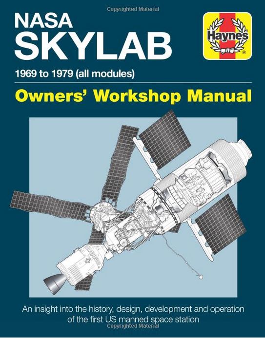 NASA Skylab Owners' Workshop Manual: 1969 to 1979 (all models)