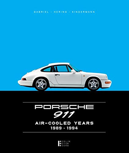Porsche 911 Air Cooled Years 1989-1994 – (Porsche 964)