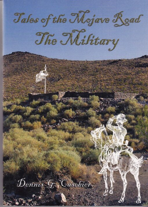Tales of the Mojave Road: The Military