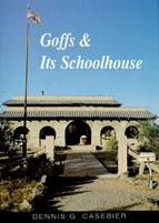 Goffs & Its Schoolhouse