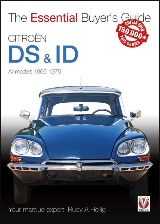 Citroen DS & ID: All models 1966-1975 (Essential Buyer's Guide)