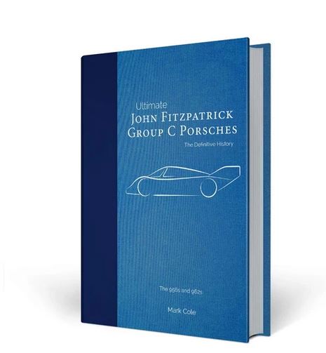 John Fitzpatrick Group C Porsches – The Definitive History