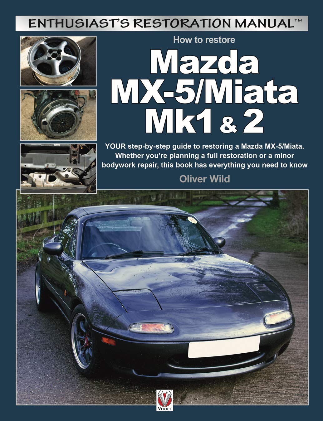How to Restore Mazda MX-5/Miata Mk1 & 2