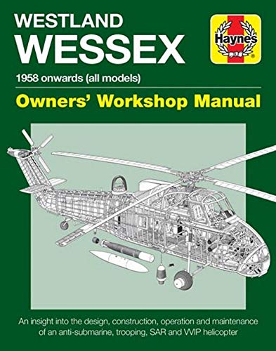 Westland Wessex Owners’ Workshop Manual: 1958 onwards