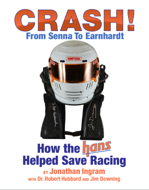 CRASH! From Senna to Earnhardt – How the HANS Helped Save Racing