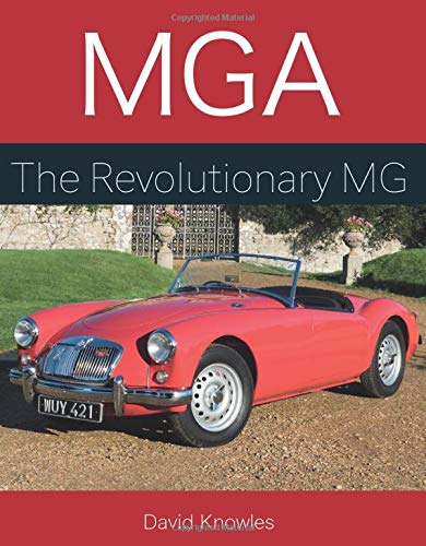 MGA The Revolutionary MG
