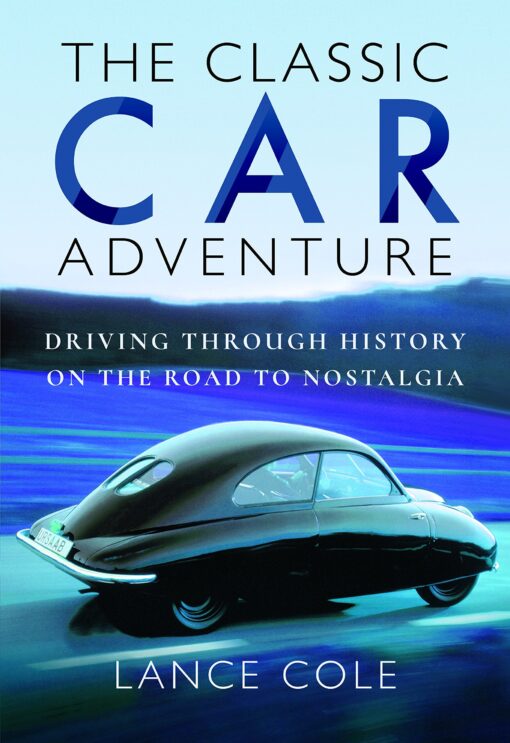 The Classic Car Adventure: Driving Through History on the Road to Nostalgia