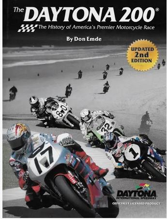 The Daytona 200: The History of America’s Premier Motorcycle Race – 2nd Edition