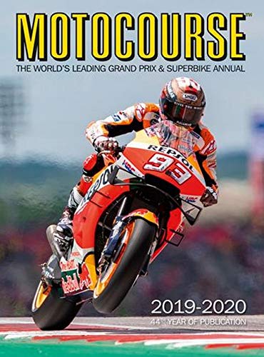 Motocourse 2019-2020: The World’s Leading Grand Prix & Superbike Annual
