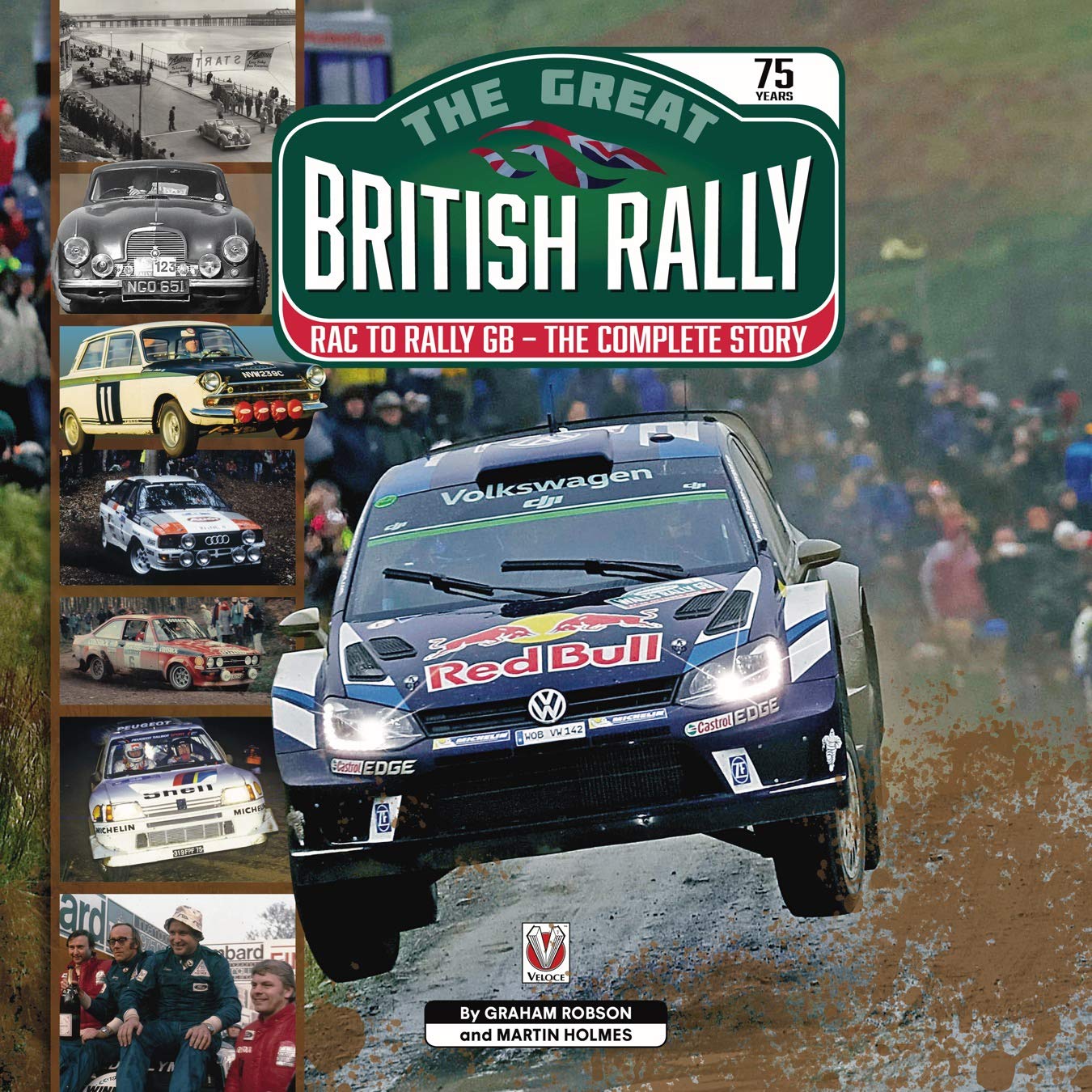 The Great British Rally: RAC to Rally GB - The Complete Story
