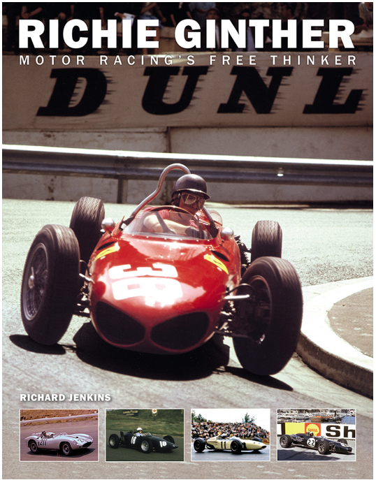 Richie Ginther Motor Racing’s Free Thinker