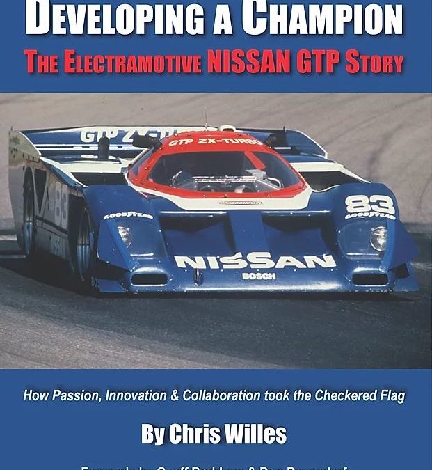 Developing a Champion: The Electramotive Nissan GTP Story