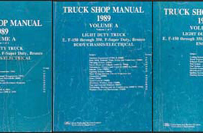 1989 Truck Shop Manual Light Duty Truck: E, F-150 through 350, F-Super Duty, Bronco