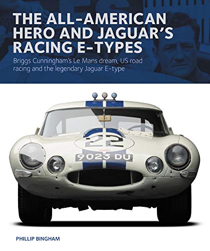 The All-American Hero and Jaguar’s Racing E-types
