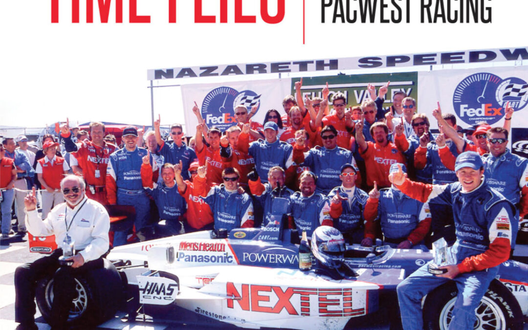 Time Flies The History of PacWest Racing