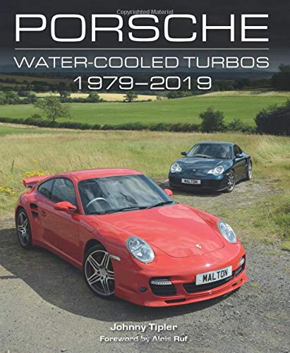 Porsche Water-Cooled Turbos: 1979-2019