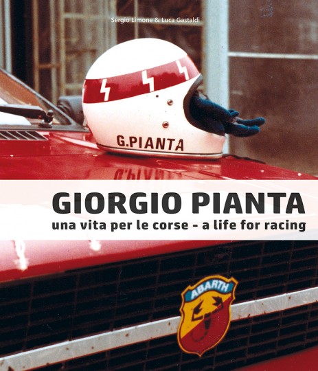 Giorgio Pianta Una Vita Per Le Corse – A Life for Racing