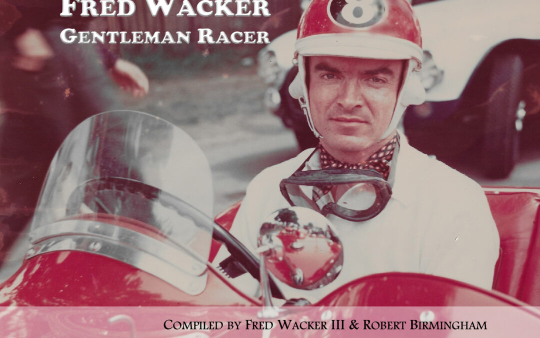 Fred Wacker, Gentleman Racer