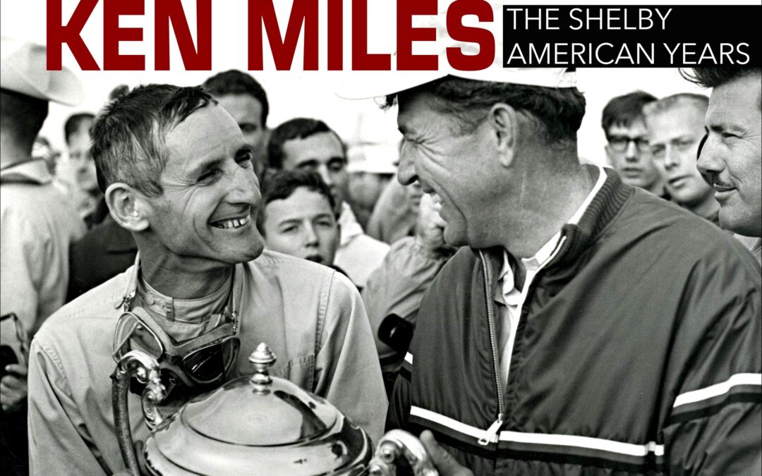 Ken Miles: the Shelby American Years