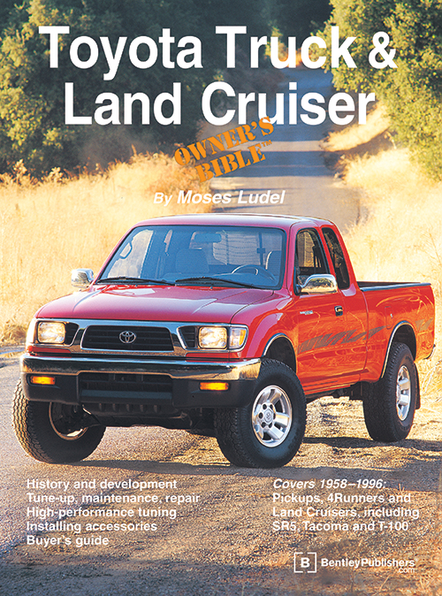 Toyota Truck and Land Cruiser Owner’s Bible
