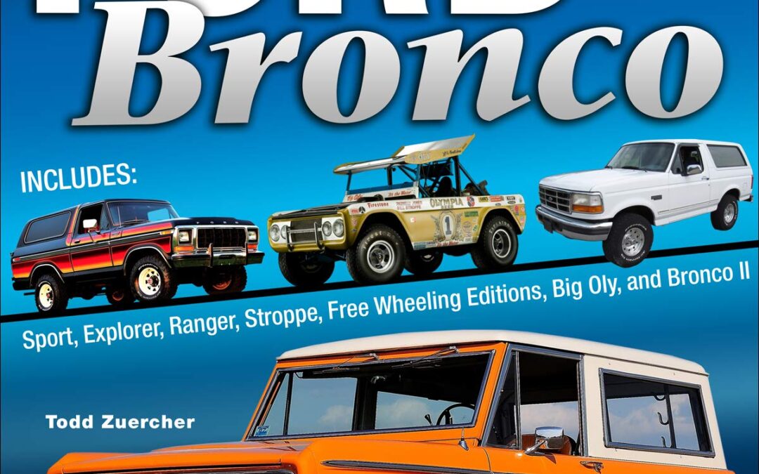 Ford Bronco: A History of Ford’s Legendary 4×4