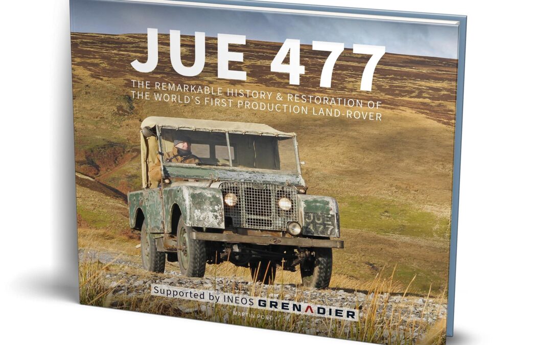 JUE 477: The Remarkable History & Restoration of the World’s First Production Land-Rover