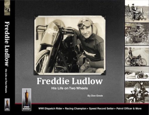 Freddie Ludlow - His Life on Two Wheels