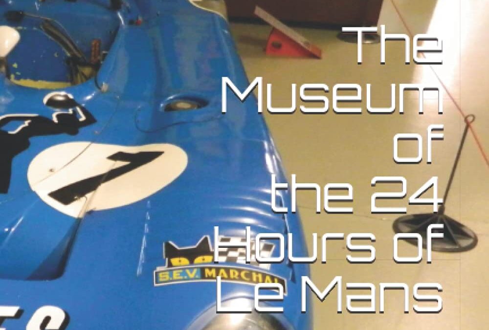 The Museum of the 24 Hours of Le Mans