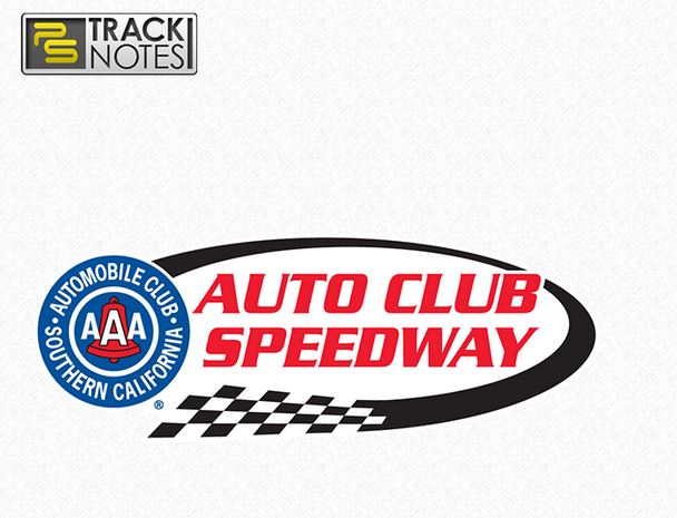 Auto Club Speedway Road Course Track Notes