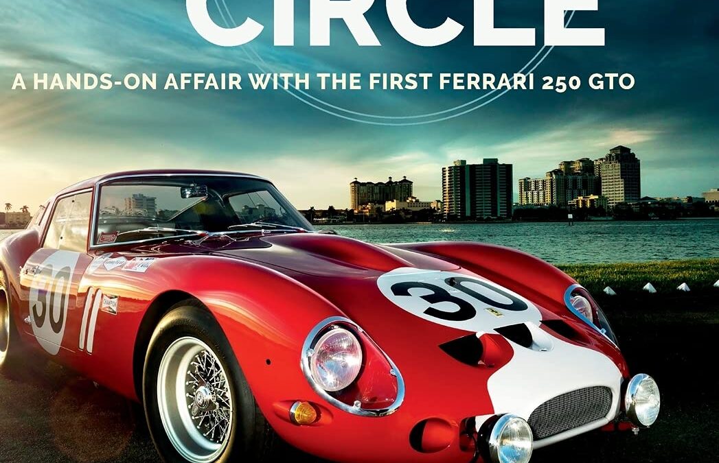 Full Circle: A Hands-On Affair with the First Ferrari 250 GTO